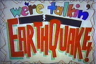 Earthquake!